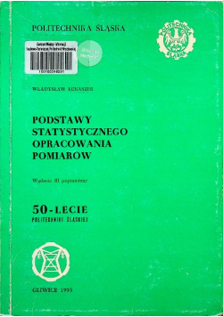 Podstawy Statystycznego Opracowania Pomiarów