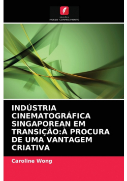 Indústria Cinematográfica Singaporean Em Transição