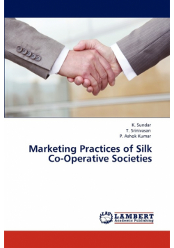 Marketing Practices of Silk Co-Operative Societies