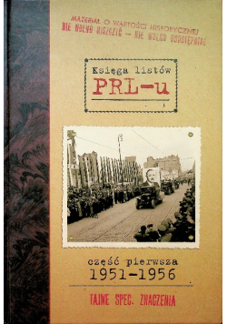Księga listów PRL-u Część pierwsza 1951-1956
