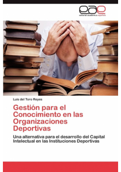 Gestion Para El Conocimiento En Las Organizaciones Deportivas
