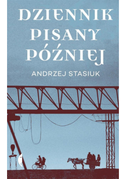 Dziennik pisany później