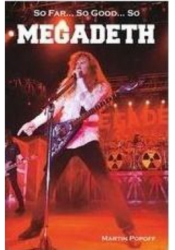 So Far, So Good So Megadeth. Historia zespołu