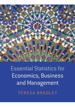 Essential Statistics for Economics, Business and Management