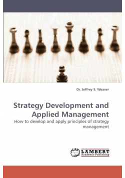 Strategy Development and Applied Management