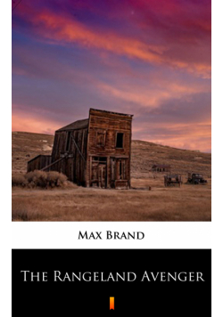 The Rangeland Avenger