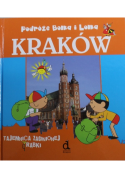 Podróże Bolka i Lolka Kraków