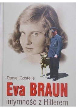 Eva Braun Intymność z Hitlerem