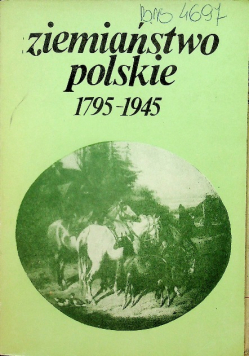 Ziemiaństwo polskie 1795 1945