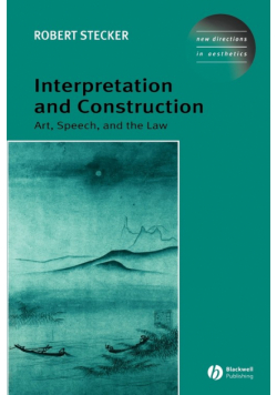 Interpretation and Construction