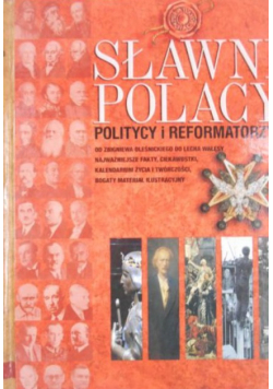 Sławni Polacy. Politycy i reformatorzy