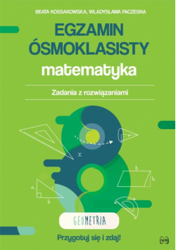 Egzamin ósmoklasisty. Matematyka.Geometria
