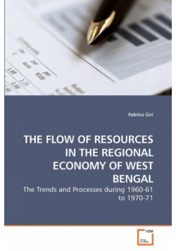 The Flow Of Resources In The Regional             Economy Of West Bengal