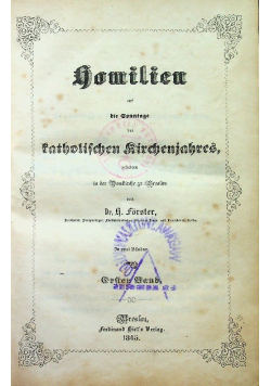 Homilien auf die Conntage des katholischen kirchenjahres 1845 r.