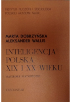 Inteligencja Polska XIX i XX wieku