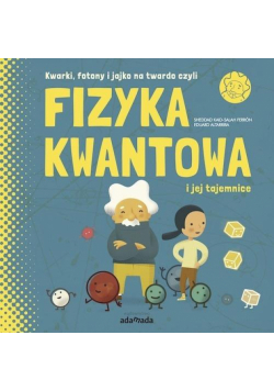 Fizyka kwantowa i jej tajemnice