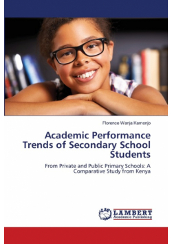 Academic Performance Trends of Secondary School Students