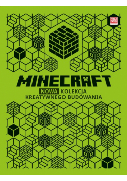 Minecraft Nowa kolekcja kreatywnego budowania