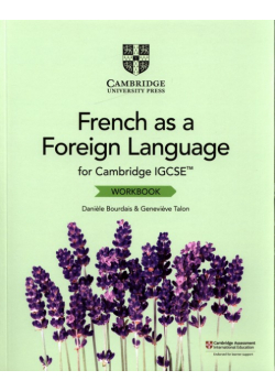 Cambridge IGCSE# French as a Foreign Language Workbook