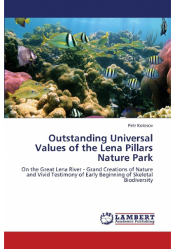 Outstanding Universal Values of the Lena Pillars Nature Park