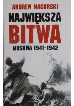 Największa bitwa Moskwa 1941 1942