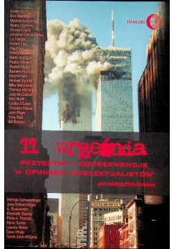 11 września Przyczyny i konsekwencje w opiniach intelektualistów