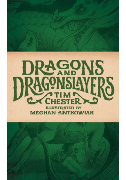 Dragons and Dragonslayers