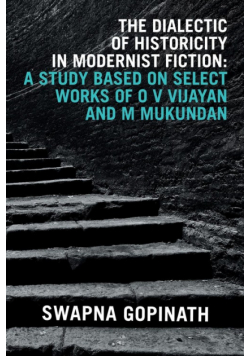 The Dialectic of Historicity in Modernist Fiction
