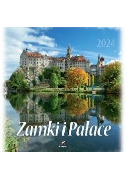 Kalendarz 2024 Zamki i pałace