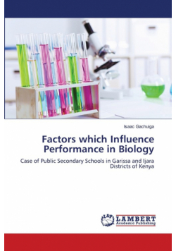 Factors which Influence Performance in Biology