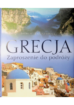 Grecja Zaproszenie do podróży