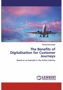 The Benefits of Digitalisation for Customer Journeys