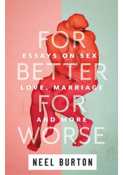 For Better For Worse