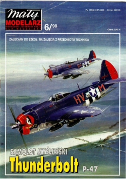 Mały modelarz nr 6 Samolot myśliwski Thunderbolt P - 47