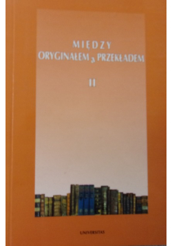 Między oryginałem a przekładem II