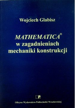 Mathematica w zagadnieniach mechaniki