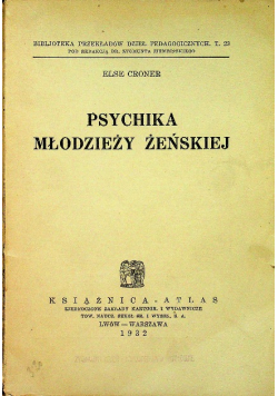 Psychika młodzieży żeńskiej 1932 r.