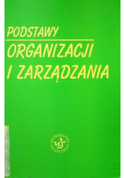 Podstawy organizacji i zarządzania