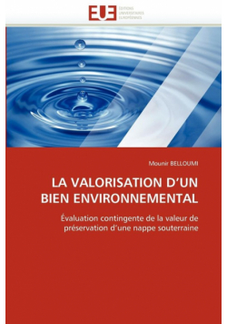 La valorisation d''un bien environnemental