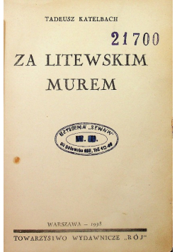 Za litewskim murem 1938 r