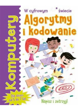 Komputery. Algorytmy i kodowanie