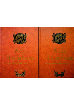 Wielka historia świata Tom I i II