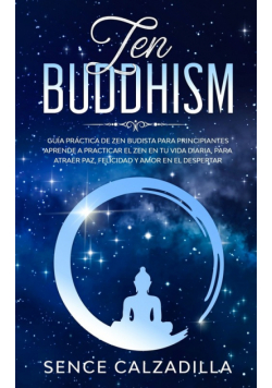 Guía Práctica de Zen Budista Para Principiantes