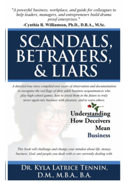 Scandals, Betrayers, & Liars