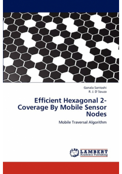 Efficient Hexagonal 2-Coverage By Mobile Sensor Nodes