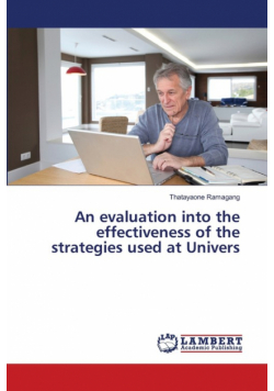 An evaluation into the effectiveness of the strategies used at Univers