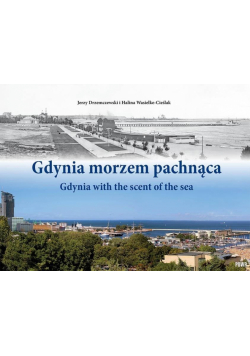 Gdynia morzem pachnąca cz.1