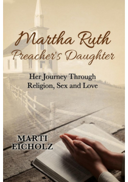 Martha Ruth, Preacher's Daughter