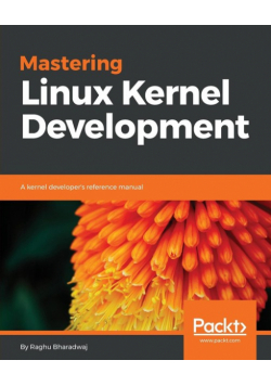 Mastering Linux Kernel Development