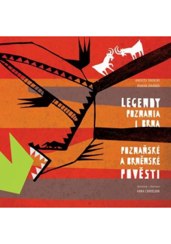 Legendy Poznania i Brna. Poznask a brnnsk..